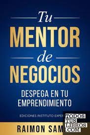 TU MENTOR DE NEGOCIOS | 9788409409976 | SAMSÓ QUERALTÓ,RAIMON | Libreria Geli - Librería Online de Girona - Comprar libros en catalán y castellano