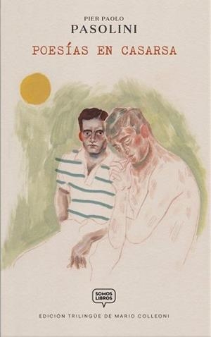 POESÍAS EN CASARSA | 9788412158878 | PASOLINI,PIER PAOLO | Llibreria Geli - Llibreria Online de Girona - Comprar llibres en català i castellà