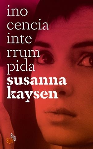 INOCENCIA INTERRUMPIDA | 9788412568622 | KAYSEN,SUSANNA | Llibreria Geli - Llibreria Online de Girona - Comprar llibres en català i castellà