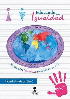 EDUCANDO EN IGUALDAD | 9788478989416 | HURTADO SIMÓ,RICARDO | Libreria Geli - Librería Online de Girona - Comprar libros en catalán y castellano