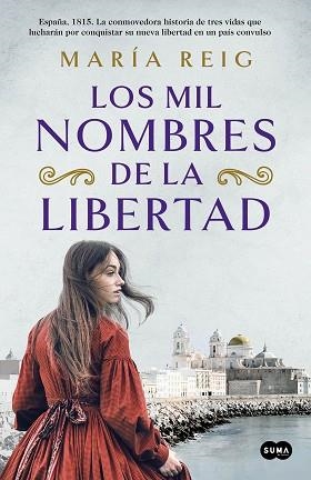 LOS MIL NOMBRES DE LA LIBERTAD | 9788491294054 | REIG,MARÍA | Libreria Geli - Librería Online de Girona - Comprar libros en catalán y castellano