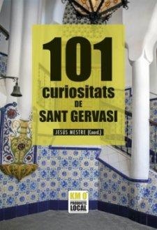 101 CURIOSITATS DE SANT GERVASI | 9788419239310 | ANGLÈS,ALBERT/ARISA,JOSEP/CASTELLET,MANUEL/COLOMBO,FERRAN/DE OLEZA, JAUME/RODRIGUEZ, ESTER/VILAR | Libreria Geli - Librería Online de Girona - Comprar libros en catalán y castellano