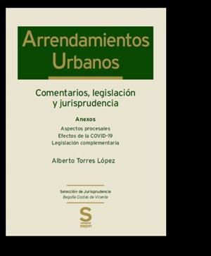ARRENDAMIENTOS URBANOS: COMENTARIOS, LEGISLACIÓN Y JURISPRUDENCIA | 9788413882086 | TORRES LOPEZ,ALBERTO | Libreria Geli - Librería Online de Girona - Comprar libros en catalán y castellano