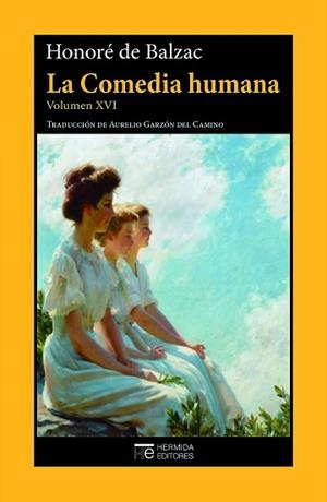 LA COMEDIA HUMANA-16 | 9788412455496 | DE BALZAC, HONORÉ | Llibreria Geli - Llibreria Online de Girona - Comprar llibres en català i castellà