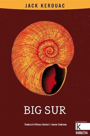 BIG SUR(EDICIÓ EN CATALÀ) | 9788418558504 | KEROUAC,JACK | Libreria Geli - Librería Online de Girona - Comprar libros en catalán y castellano