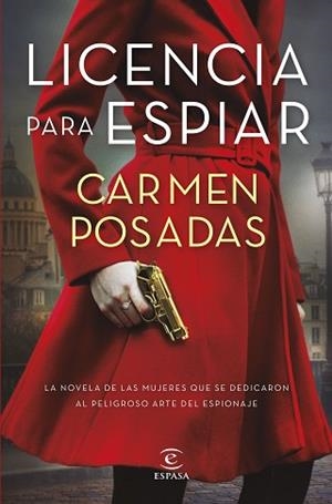 LICENCIA PARA ESPIAR | 9788467064360 | POSADAS,CARMEN | Llibreria Geli - Llibreria Online de Girona - Comprar llibres en català i castellà