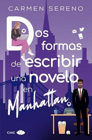 DOS FORMAS DE ESCRIBIR UNA NOVELA EN MANHATTAN | 9788417972882 | SERENO,CARMEN | Llibreria Geli - Llibreria Online de Girona - Comprar llibres en català i castellà