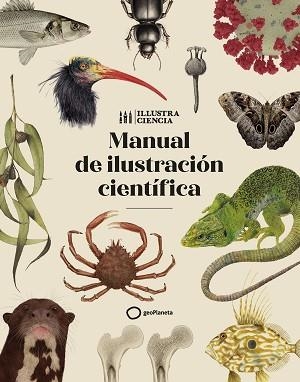 MANUAL DE ILUSTRACIÓN CIENTÍFICA | 9788408252221 | AA. VV. | Llibreria Geli - Llibreria Online de Girona - Comprar llibres en català i castellà