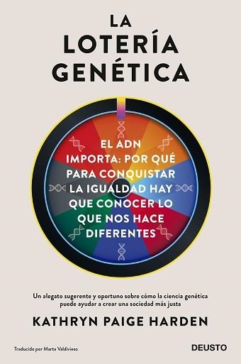 LA LOTERÍA GENÉTICA(EL ADN IMPORTA: POR QUÉ PARA CONQUISTAR LA IGUALDAD HAY QUE CONOCER LO QUE NOS HACE DIFERENTES) | 9788423434268 | HARDEN,KATHRYN PAIGE | Libreria Geli - Librería Online de Girona - Comprar libros en catalán y castellano