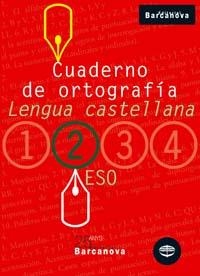 CUADERNO DE ORTOGRAFIA 2 ESO LENGUA CASTELLANA | 9788448917197 | EZQUERRA LEZCANO,FRANCISCA | Libreria Geli - Librería Online de Girona - Comprar libros en catalán y castellano