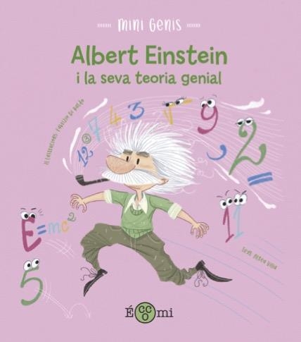 ALBERT EINSTEIN I LA SEVA TEORIA GENIAL | 9788419262110 | VILLA,ALTEA | Libreria Geli - Librería Online de Girona - Comprar libros en catalán y castellano