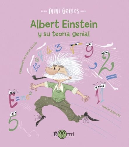 ALBERT EINSTEIN Y SU TEORÍA GENIAL | 9788419262103 | VILLA,ALTEA | Libreria Geli - Librería Online de Girona - Comprar libros en catalán y castellano