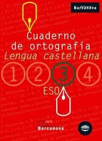 CUADERNO DE ORTOGRAFIA 3 ESO LENGUA CASTELLANA | 9788448917203 | EZQUERRA LEZCANO,FRANCISCA | Libreria Geli - Librería Online de Girona - Comprar libros en catalán y castellano