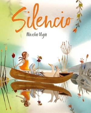 SILENCIO | 9788418302862 | UYÁ,NÍVOLA | Libreria Geli - Librería Online de Girona - Comprar libros en catalán y castellano