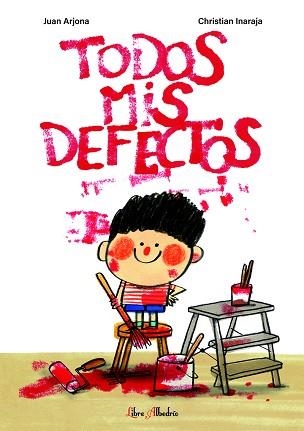 TODOS MIS DEFECTOS | 9788412567311 | ARJONA,JUAN | Libreria Geli - Librería Online de Girona - Comprar libros en catalán y castellano