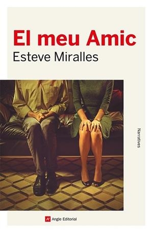 EL MEU AMIC | 9788419017338 | MIRALLES TORNER,ESTEVE | Libreria Geli - Librería Online de Girona - Comprar libros en catalán y castellano