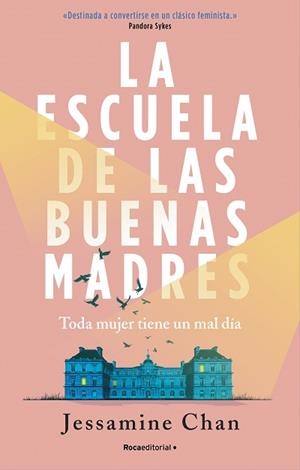 LA ESCUELA DE LAS BUENAS MADRES | 9788419283054 | CHAN,JESSAMINE | Libreria Geli - Librería Online de Girona - Comprar libros en catalán y castellano