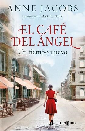 EL CAFÉ DEL ÁNGEL.UN TIEMPO NUEVO | 9788401022012 | JACOBS,ANNE | Libreria Geli - Librería Online de Girona - Comprar libros en catalán y castellano