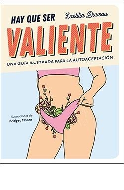 HAY QUE SER VALIENTE | 9788418350849 | DUVEAU,LAETITIA | Llibreria Geli - Llibreria Online de Girona - Comprar llibres en català i castellà