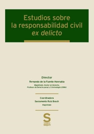 ESTUDIOS SOBRE LA RESPONSABILIDAD CIVIL EX DELICTO | 9788413882130 | RUIZ BOSCH,SACRAMENTO | Libreria Geli - Librería Online de Girona - Comprar libros en catalán y castellano
