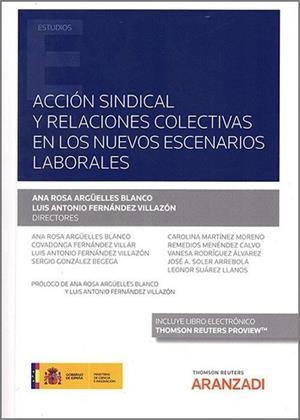 ACCIÓN SINDICAL Y RELACIONES COLECTIVAS EN LOS NUEVOS ESCENARIOS LABORALES | 9788411247221 | ARGÜELLES BLANCO,ANA ROSA | Llibreria Geli - Llibreria Online de Girona - Comprar llibres en català i castellà