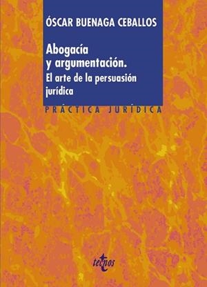 ABOGACÍA Y ARGUMENTACIÓN | 9788430986705 | BUENAGA CEBALLOS,ÓSCAR | Libreria Geli - Librería Online de Girona - Comprar libros en catalán y castellano
