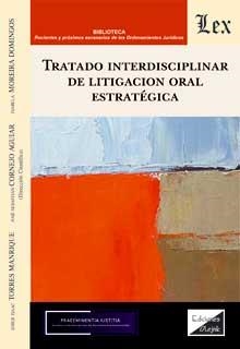 TRATADO INTERDISCIPLINAR DE LITIGACIÓN ORAL ESTRATÉGICA | 9789564071930 | TORRES MANRIQUE,JORGE ISAAC | Llibreria Geli - Llibreria Online de Girona - Comprar llibres en català i castellà