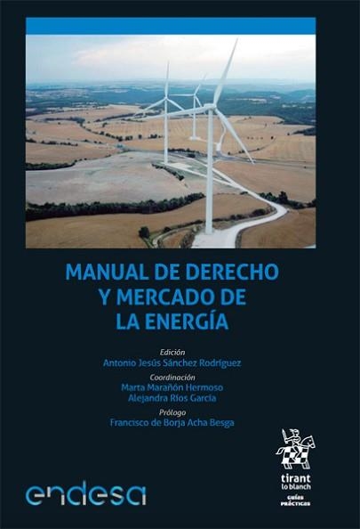 MANUAL DE DERECHO Y MERCADO DE LA ENERGÍA | 9788413363424 | IGLESIAS JIMÉNEZ,CARLOS | Libreria Geli - Librería Online de Girona - Comprar libros en catalán y castellano