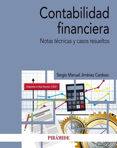 CONTABILIDAD FINANCIERA.NOTAS TÉCNICAS Y CASOS RESUELTOS | 9788436846584 | JIMÉNEZ CARDOSO,SERGIO M. | Libreria Geli - Librería Online de Girona - Comprar libros en catalán y castellano