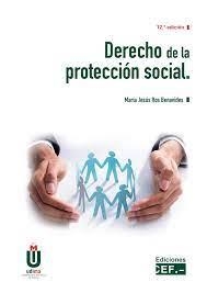 DERECHO DE LA PROTECCIÓN SOCIAL(12ª EDICIÓN 2022) | 9788445444313 | ROS BENAVIDES,MARIA JESÚS | Libreria Geli - Librería Online de Girona - Comprar libros en catalán y castellano