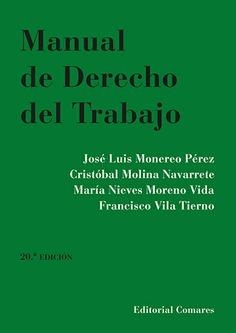 MANUAL DE DERECHO DEL TRABAJO(20ª EDICIÓN 2022) | 9788413694313 | MONEREO PÉREZ,JOSÉ LUIS/MOLINA NAVARRETE,CRISTÓBAL | Llibreria Geli - Llibreria Online de Girona - Comprar llibres en català i castellà