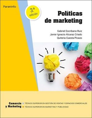 POLÍTICAS DE MARKETING(3ª EDICIÓN 2022) | 9788413661797 | ESCRIBANO RUIZ,GABRIEL/CUESTA PICAZO,QUITERIA | Llibreria Geli - Llibreria Online de Girona - Comprar llibres en català i castellà