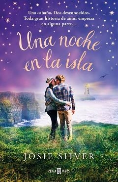 UNA NOCHE EN LA ISLA | 9788401027567 | SILVER,JOSIE | Llibreria Geli - Llibreria Online de Girona - Comprar llibres en català i castellà