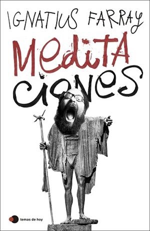 MEDITACIONES | 9788499989402 | FARRAY,IGNATIUS | Llibreria Geli - Llibreria Online de Girona - Comprar llibres en català i castellà