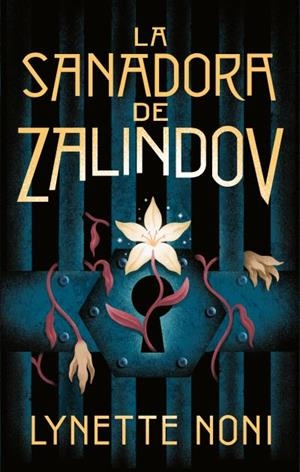 LA SANADORA DE ZALINDOV | 9788417854744 | NONI,LYNETTE | Libreria Geli - Librería Online de Girona - Comprar libros en catalán y castellano