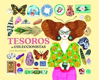 TESOROS DE COLECCIONISTAS | 9788412570601 | BRUNELLIÈRE,LUCIE | Libreria Geli - Librería Online de Girona - Comprar libros en catalán y castellano