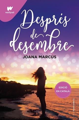 DESPRÉS DE DESEMBRE(MESOS AMB TU-2) | 9788419241191 | MARCÚS,JOANA | Libreria Geli - Librería Online de Girona - Comprar libros en catalán y castellano