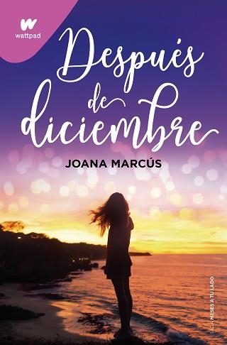 DESPUÉS DE DICIEMBRE(MESES A TU LADO-2) | 9788418798917 | MARCÚS,JOANA | Libreria Geli - Librería Online de Girona - Comprar libros en catalán y castellano