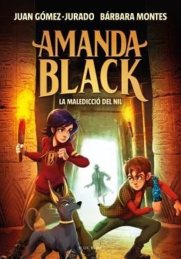 AMANDA BLACK-6.LA MALEDICCIÓ DEL NIL | 9788418688362 | GÓMEZ-JURADO,JUAN/MONTES, BÁRBARA | Libreria Geli - Librería Online de Girona - Comprar libros en catalán y castellano