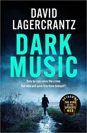 DARK MUSIC | 9781529413199 | LAGERCRANTZ,DAVID | Libreria Geli - Librería Online de Girona - Comprar libros en catalán y castellano