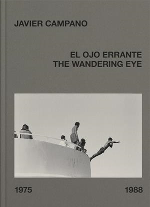 EL OJO ERRANTE | 9788418934216 | CAMPANO,JAVIER | Libreria Geli - Librería Online de Girona - Comprar libros en catalán y castellano