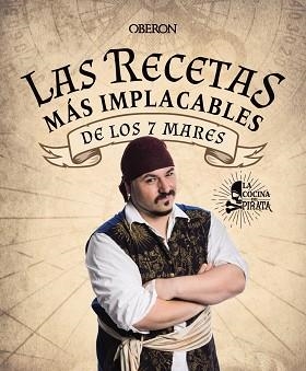 LAS RECETAS MÁS IMPLACABLES DE LOS 7 MARES | 9788441546806 | ENCISO MURIEL,SERGIO | Llibreria Geli - Llibreria Online de Girona - Comprar llibres en català i castellà