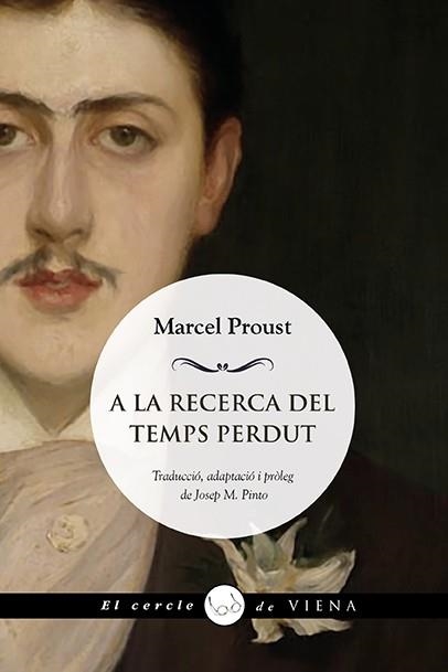 A LA RECERCA DEL TEMPS PERDUT.UNA TRIA | 9788418908729 | PROUST,MARCEL | Llibreria Geli - Llibreria Online de Girona - Comprar llibres en català i castellà