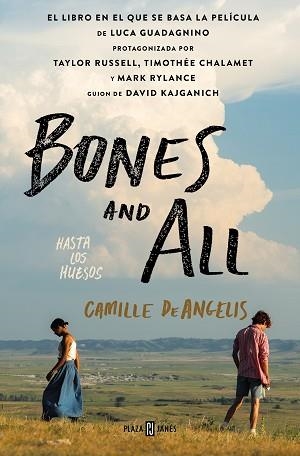 BONES AND ALL.HASTA LOS HUESOS | 9788401028700 | DEANGELIS,CAMILLE | Llibreria Geli - Llibreria Online de Girona - Comprar llibres en català i castellà