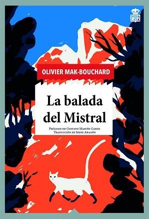 LA BALADA DEL MISTRAL | 9788418918131 | MAK-BOUCHARD,OLIVIER | Libreria Geli - Librería Online de Girona - Comprar libros en catalán y castellano