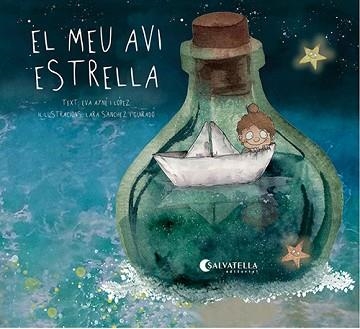 EL MEU AVI ESTRELLA | 9788418427800 | AYNÉ LÓPEZ,EVA | Libreria Geli - Librería Online de Girona - Comprar libros en catalán y castellano