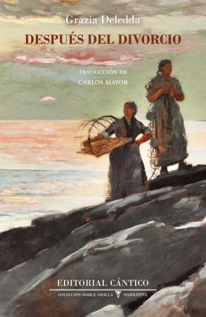 DESPUÉS DEL DIVORCIO | 9788419387066 | DELEDDA,GRAZIA | Llibreria Geli - Llibreria Online de Girona - Comprar llibres en català i castellà