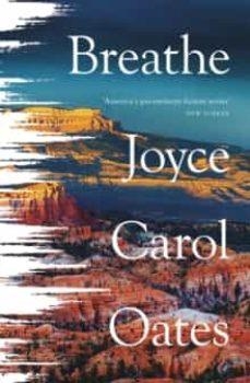 BREATHE | 9780008490928 | OATES,JOYCE CAROL | Llibreria Geli - Llibreria Online de Girona - Comprar llibres en català i castellà