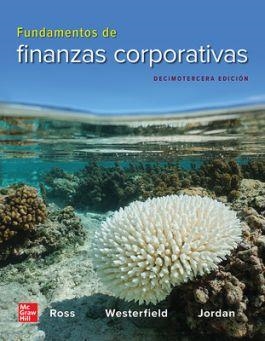 FUNDAMENTOS DE FINANZAS CORPORATIVAS(13ª EDICIÓN 2022) | 9781456293079 | ROSS,STEPHEN A. | Llibreria Geli - Llibreria Online de Girona - Comprar llibres en català i castellà