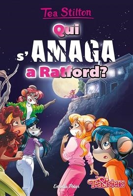 QUI S'AMAGA A RATFORD? | 9788413894225 | STILTON,TEA | Libreria Geli - Librería Online de Girona - Comprar libros en catalán y castellano